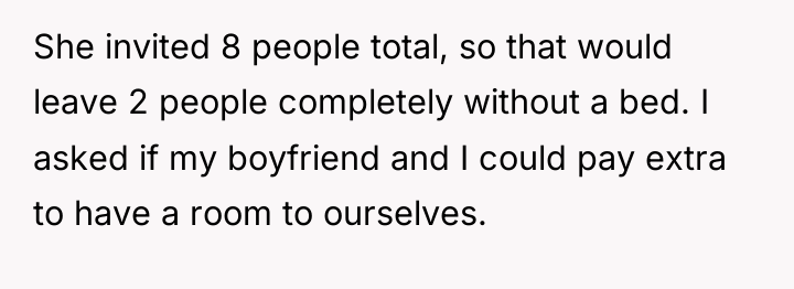 She invited 8 people total, so that would leave 2...