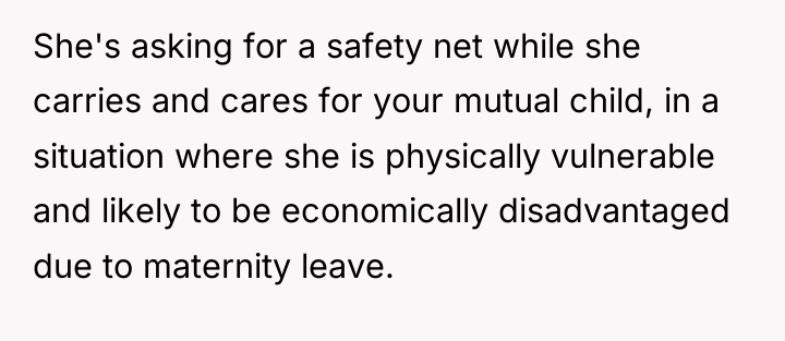 She's asking for a safety net while she carries and...
