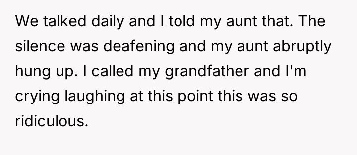 We talked daily and I told my aunt that. The...