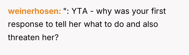 weinerhosen ": YTA - why was your first response to...