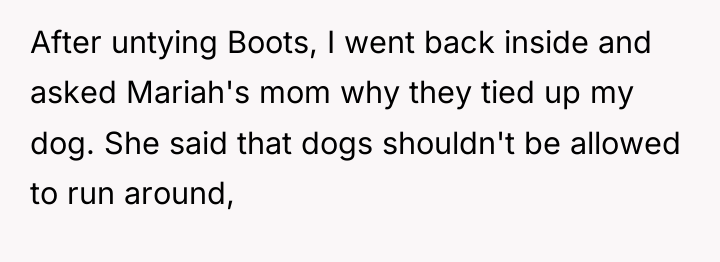 After untying Boots, I went back inside and asked Mariah's...