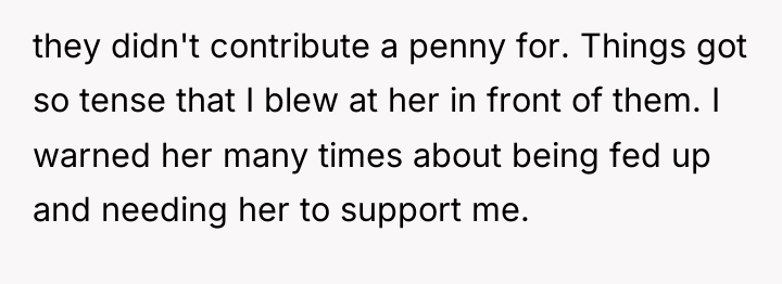 they didn't contribute a penny for. Things got so tense...