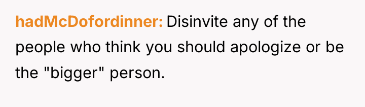 hadMcDofordinner Disinvite any of the people who think you should...