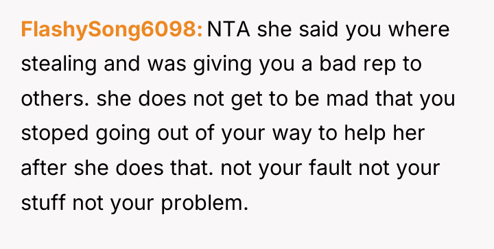 FlashySong6098 NTA she said you where stealing and was giving...
