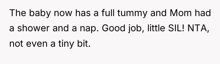 The baby now has a full tummy and Mom had...