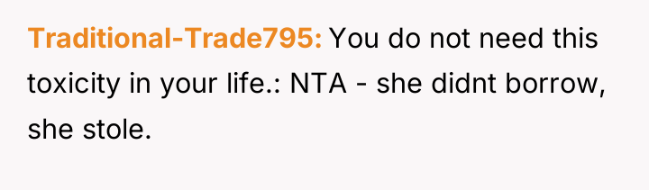Traditional-Trade795 You do not need this toxicity in your life.:...