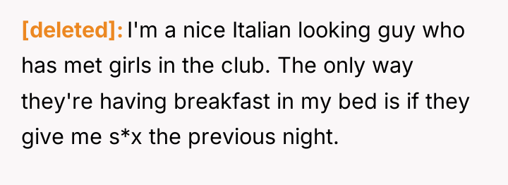 [deleted] I'm a nice Italian looking guy who has met...