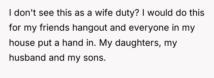 I don't see this as a wife duty? I would...