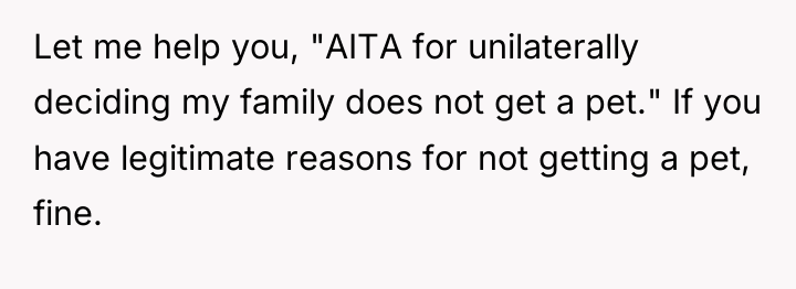 Let me help you, "AITA for unilaterally deciding my family...