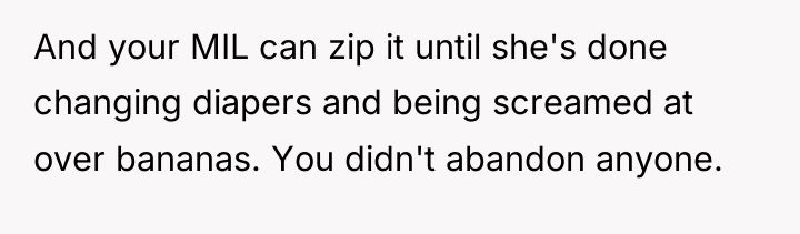 And your MIL can zip it until she's done changing...
