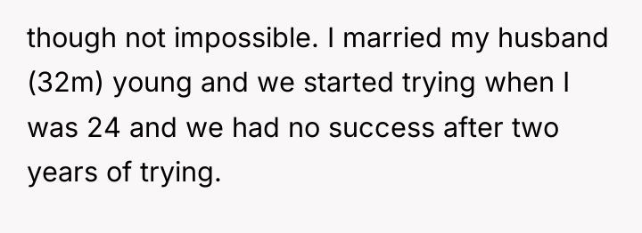 though not impossible. I married my husband (32m) young and...