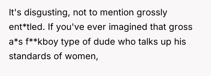 It's disgusting, not to mention grossly ent*tled. If you've ever...