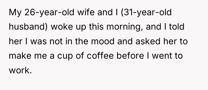 My 26-year-old wife and I (31-year-old husband) woke up this...