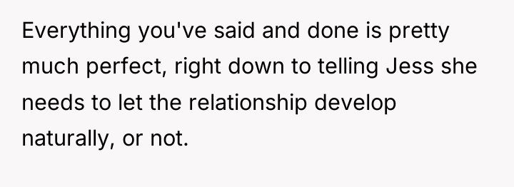 Everything you've said and done is pretty much perfect, right...
