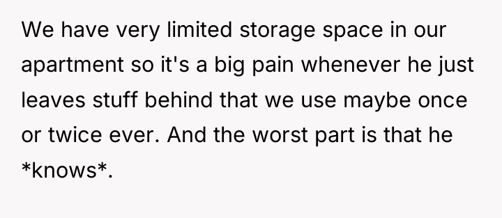 We have very limited storage space in our apartment so...