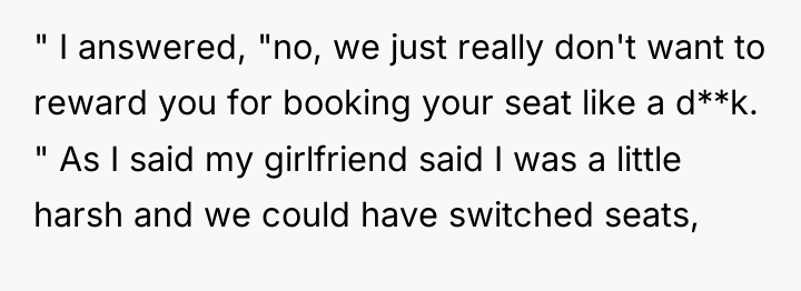 " I answered, "no, we just really don't want to...