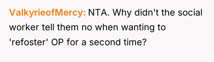 ValkyrieofMercy NTA. Why didn't the social worker tell them no...
