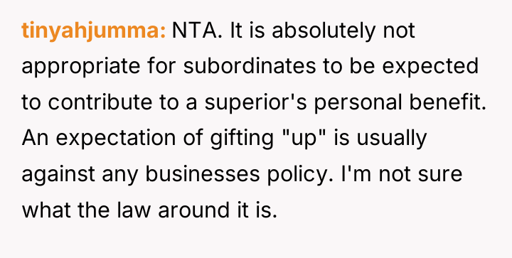 tinyahjumma NTA. It is absolutely not appropriate for subordinates to...