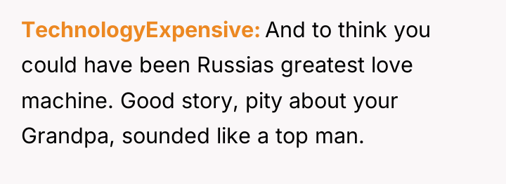 TechnologyExpensive And to think you could have been Russias greatest...