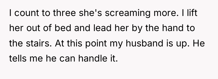 I count to three she's screaming more. I lift her...