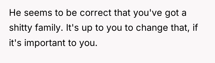 He seems to be correct that you've got a shitty...