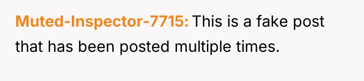 Muted-Inspector-7715 This is a fake post that has been posted...
