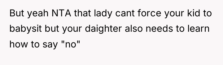 But yeah NTA that lady cant force your kid to...