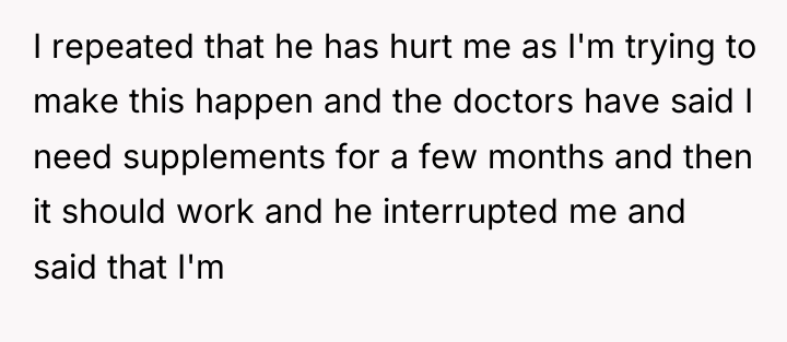I repeated that he has hurt me as I'm trying...