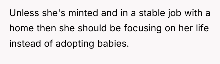 Unless she's minted and in a stable job with a...