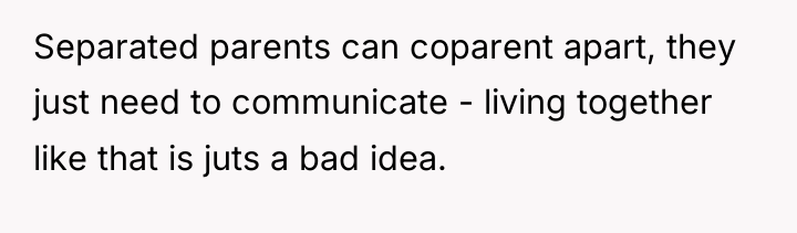 Separated parents can coparent apart, they just need to communicate...