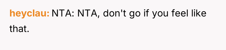 heyclau NTA: NTA, don't go if you feel like that.