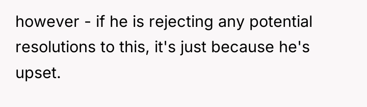 however - if he is rejecting any potential resolutions to...
