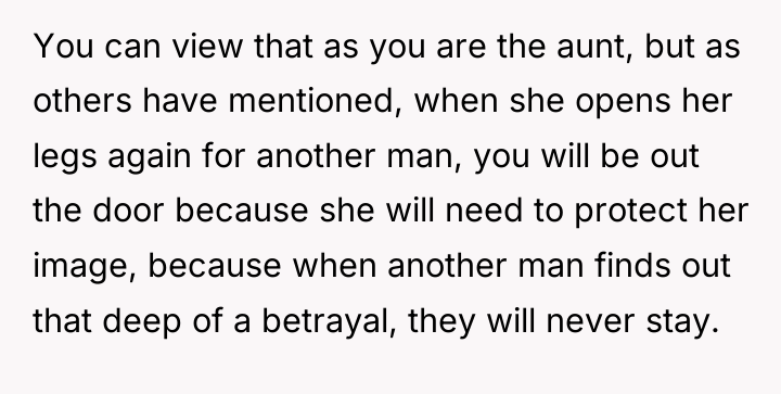 You can view that as you are the aunt, but...