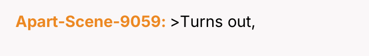 Apart-Scene-9059 >Turns out,