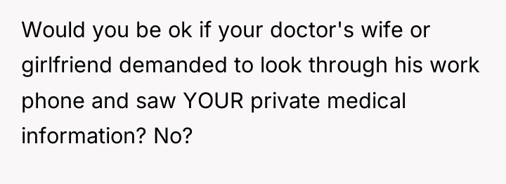 Would you be ok if your doctor's wife or girlfriend...