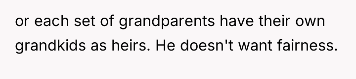 or each set of grandparents have their own grandkids as...