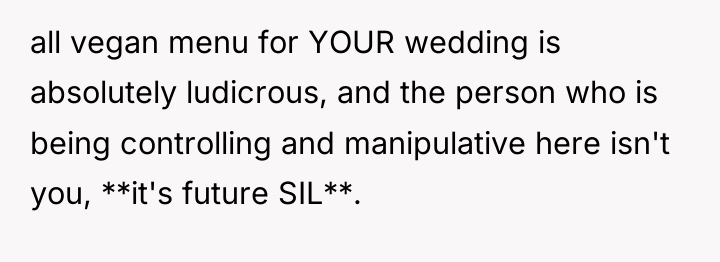 all vegan menu for YOUR wedding is absolutely ludicrous, and...