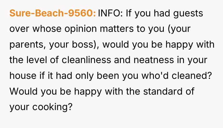 Sure-Beach-9560 INFO: If you had guests over whose opinion matters...