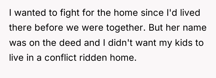 I wanted to fight for the home since I'd lived...