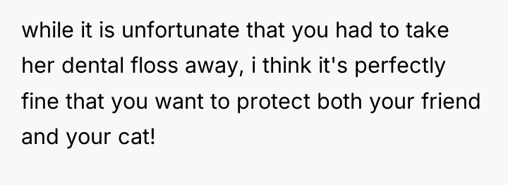 while it is unfortunate that you had to take her...