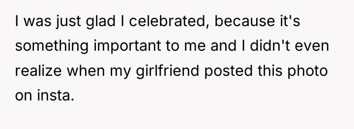 I was just glad I celebrated, because it's something important...