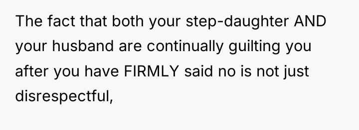 The fact that both your step-daughter AND your husband are...
