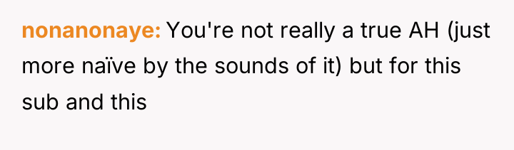 nonanonaye You're not really a true AH (just more naïve...