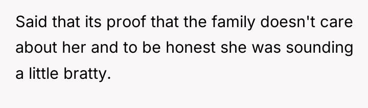 Said that its proof that the family doesn't care about...