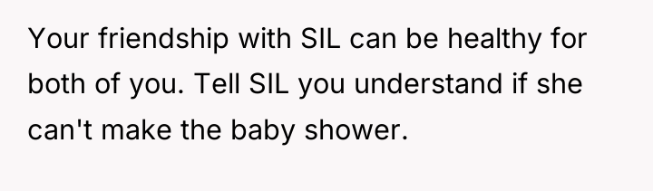 Your friendship with SIL can be healthy for both of...