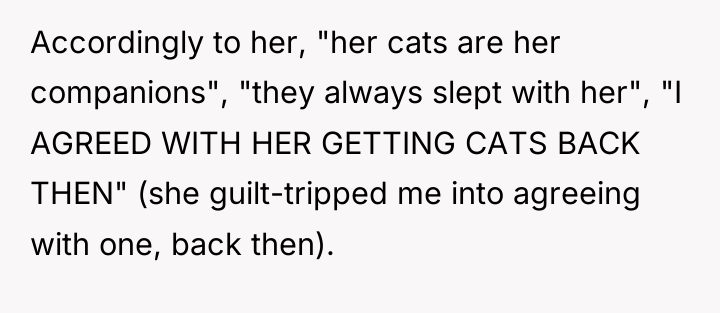 Accordingly to her, "her cats are her companions", "they always...