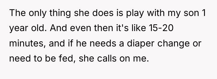 The only thing she does is play with my son...