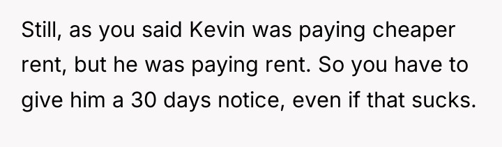 Still, as you said Kevin was paying cheaper rent, but...