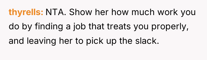 thyrells NTA. Show her how much work you do by...