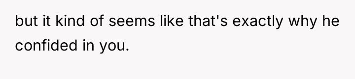 but it kind of seems like that's exactly why he...